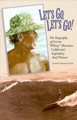Let's Go, Let's Go 0966015312 Book Cover