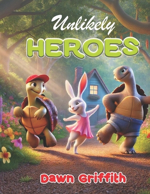 Unlikely Heroes B0F38SPRKQ Book Cover