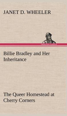 Billie Bradley and Her Inheritance The Queer Ho... 3849160262 Book Cover