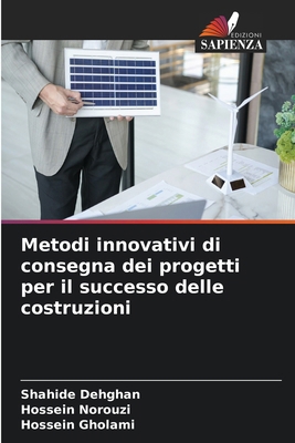 Metodi innovativi di consegna dei progetti per ... [Italian] 6208663415 Book Cover