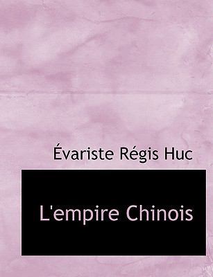 L'Empire Chinois [Large Print] 0554575892 Book Cover