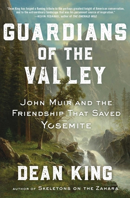 Guardians of the Valley: John Muir and the Frie... 1982144467 Book Cover