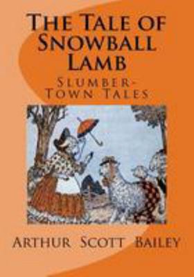 The Tale of Snowball Lamb 1976543886 Book Cover