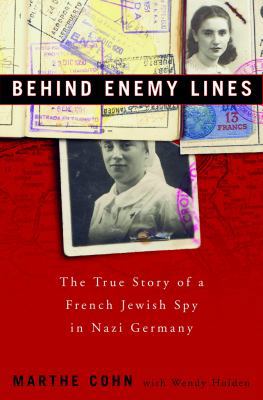 Behind Enemy Lines: The True Story of a French ... 0609610546 Book Cover