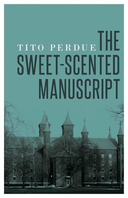 The Sweet-Scented Manuscript 1912975378 Book Cover