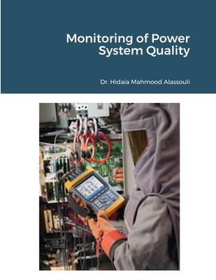 Monitoring of Power System Quality [Large Print] 1985053837 Book Cover