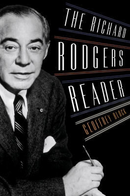 The Richard Rodgers Reader 0195139542 Book Cover