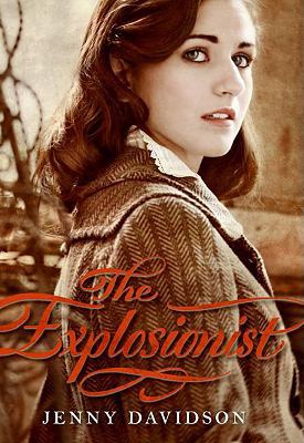 The Explosionist 0061239763 Book Cover