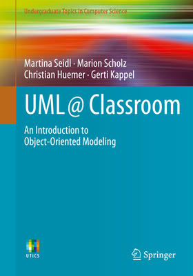UML @ Classroom: An Introduction to Object-Orie... 3319127411 Book Cover