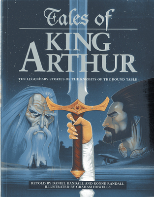 Tales of King Arthur: Ten Legendary Stories of ... 1843229226 Book Cover