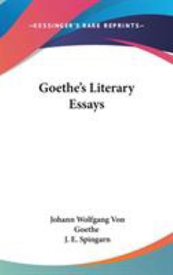 Goethe's Literary Essays 0548191646 Book Cover