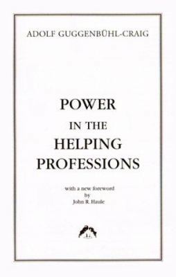Power in the Helping Professions: Revised Editi... 0882143794 Book Cover