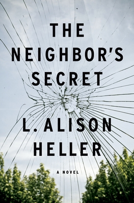 The Neighbor's Secret 1250205816 Book Cover
