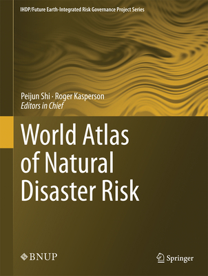 World Atlas of Natural Disaster Risk 3662454297 Book Cover