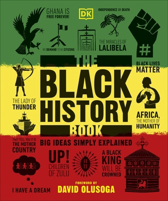 The Black History Book: Big Ideas Simply Explained 0241512980 Book Cover