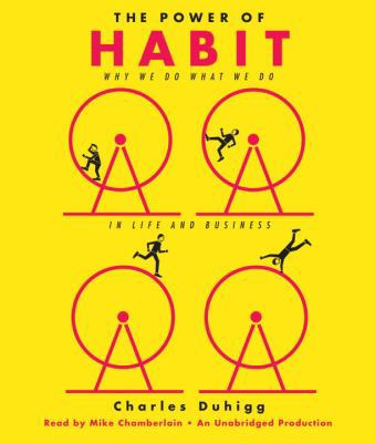 The Power of Habit: Why We Do What We Do in Lif... 030796664X Book Cover