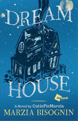 Dream House: A Novel by Cutiepiemarzia B01NB0HKJY Book Cover