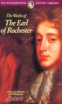 The Works of The Earl of Rochester 1853264415 Book Cover