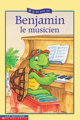 Benjamin Le Musicien [French] 0779116151 Book Cover