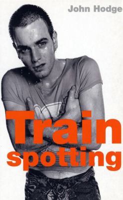 Trainspotting 0571203205 Book Cover