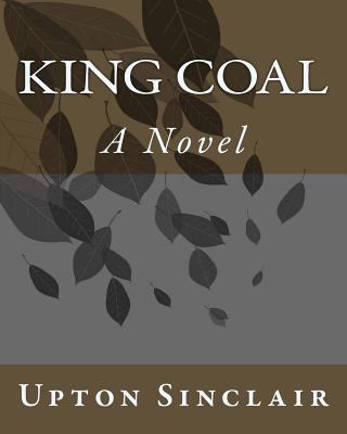 King Coal 1534844783 Book Cover