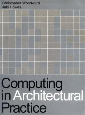 Computing in Architectural Practice 0419213104 Book Cover