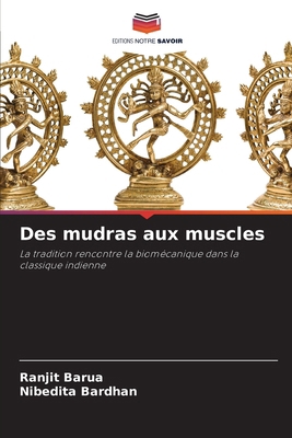 Des mudras aux muscles [French] 6209105327 Book Cover
