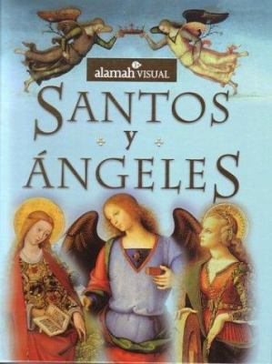 Santos y ángeles (Spanish Edition) [Spanish] 9681912969 Book Cover