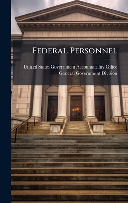 Federal Personnel 1024258572 Book Cover