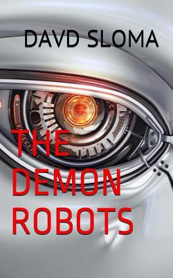 The Demon Robots 1720802181 Book Cover