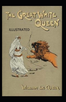 The great white queen Illustrated B08LNBH9W4 Book Cover