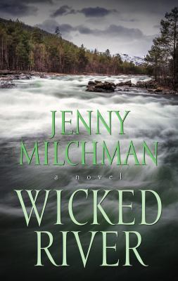 Wicked River [Large Print] 1432852019 Book Cover