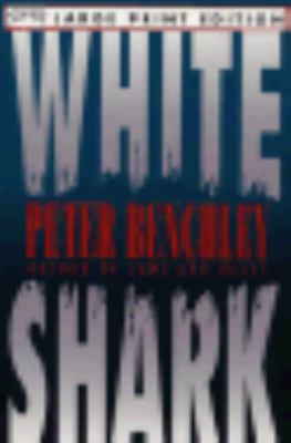 White Shark [Large Print] 0679753885 Book Cover