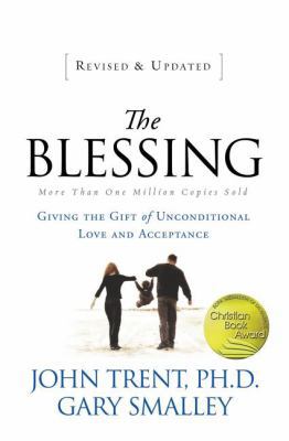 The Blessing: Giving the Gift of Unconditional ... B00MPL9O4A Book Cover