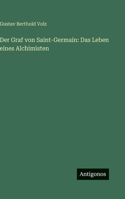 Der Graf von Saint-Germain: Das Leben eines Alc... [German] 3566016004 Book Cover