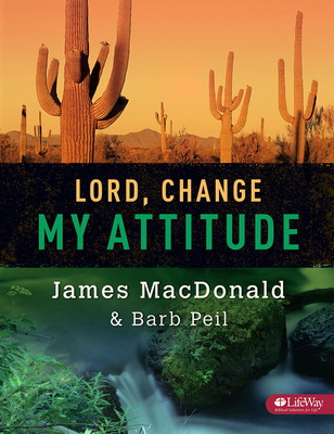 Lord, Change My Attitude - Leader Kit 1415859744 Book Cover