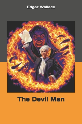 The Devil Man 1693881438 Book Cover