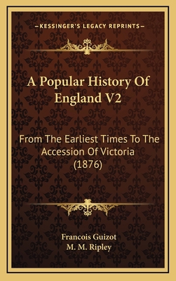 A Popular History Of England V2: From The Earli... 1164811614 Book Cover