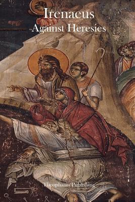 Irenaeus Against Heresies 1480081159 Book Cover