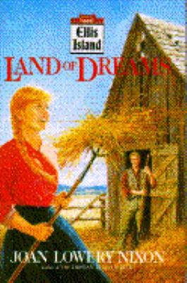 Land of Dreams (Ellis Island) 0385311702 Book Cover