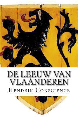 De Leeuw van Vlaanderen: De Slag der Gulden Sporen [Dutch] 2930718188 Book Cover