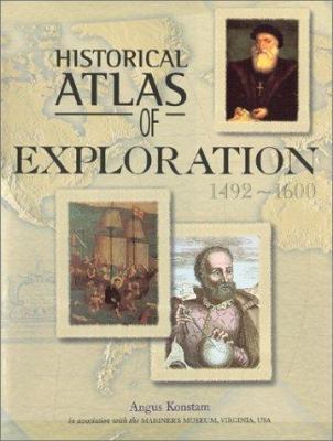 Historical Atlas of Exploration: 1492-1600 0816042489 Book Cover