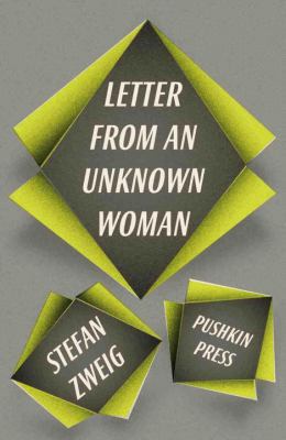 Letter from an Unknown Woman and Other Stories 1906548935 Book Cover