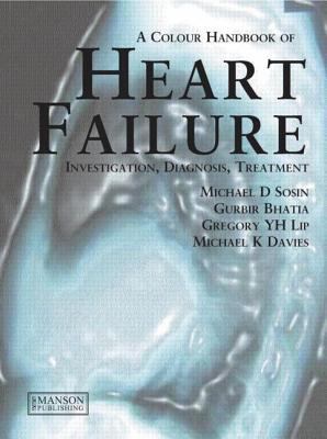 A Colour Handbook of Heart Failure: Diagnosis, ... 1840760591 Book Cover