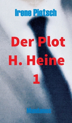 Der Plot H. Heine 1 [German] 3946267882 Book Cover