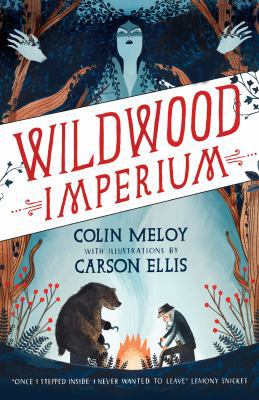 Wildwood Imperium: The Wildwood Chronicles, Boo... 0857863304 Book Cover