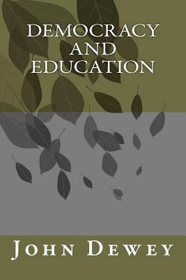 Democracy and Education 1613822812 Book Cover