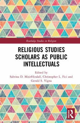 Religious Studies Scholars as Public Intellectuals 0815352549 Book Cover