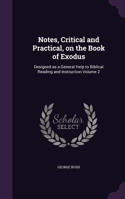 Notes, Critical and Practical, on the Book of E... 1347488790 Book Cover