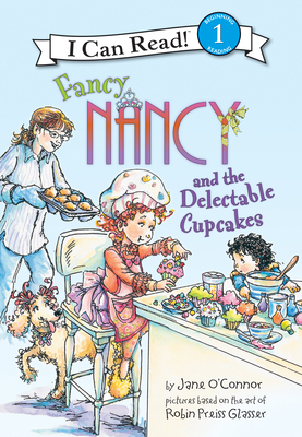 Fancy Nancy and the Delectable Cupcakes 1098251806 Book Cover